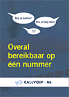 CallVoip Telefonie - overal en altijd bereikbaar op ��n nummer!